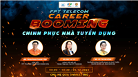 Chương trình Talkshow FPT Telecom Career Booming “Chinh phục nhà tuyển dụng” 